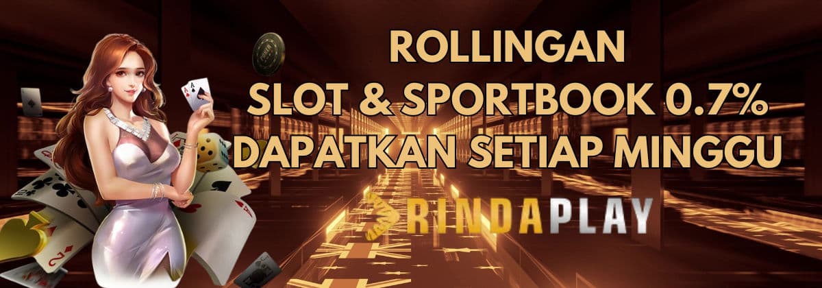 Rollingan 0.7% RINDAPLAY